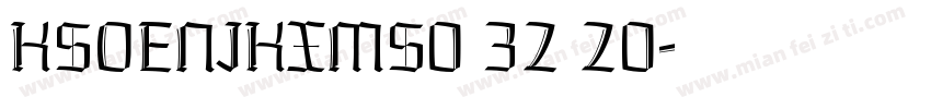 KSOENJKXMS0 32 20字体转换